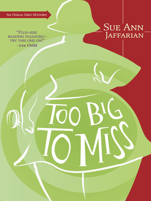 Title details for Too Big to Miss by Sue Ann Jaffarian - Wait list